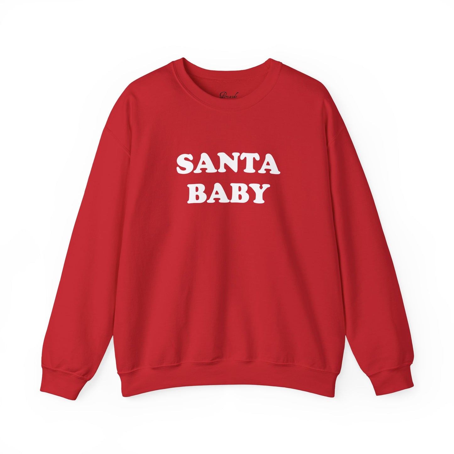 Santa Baby White Text Sweatshirt