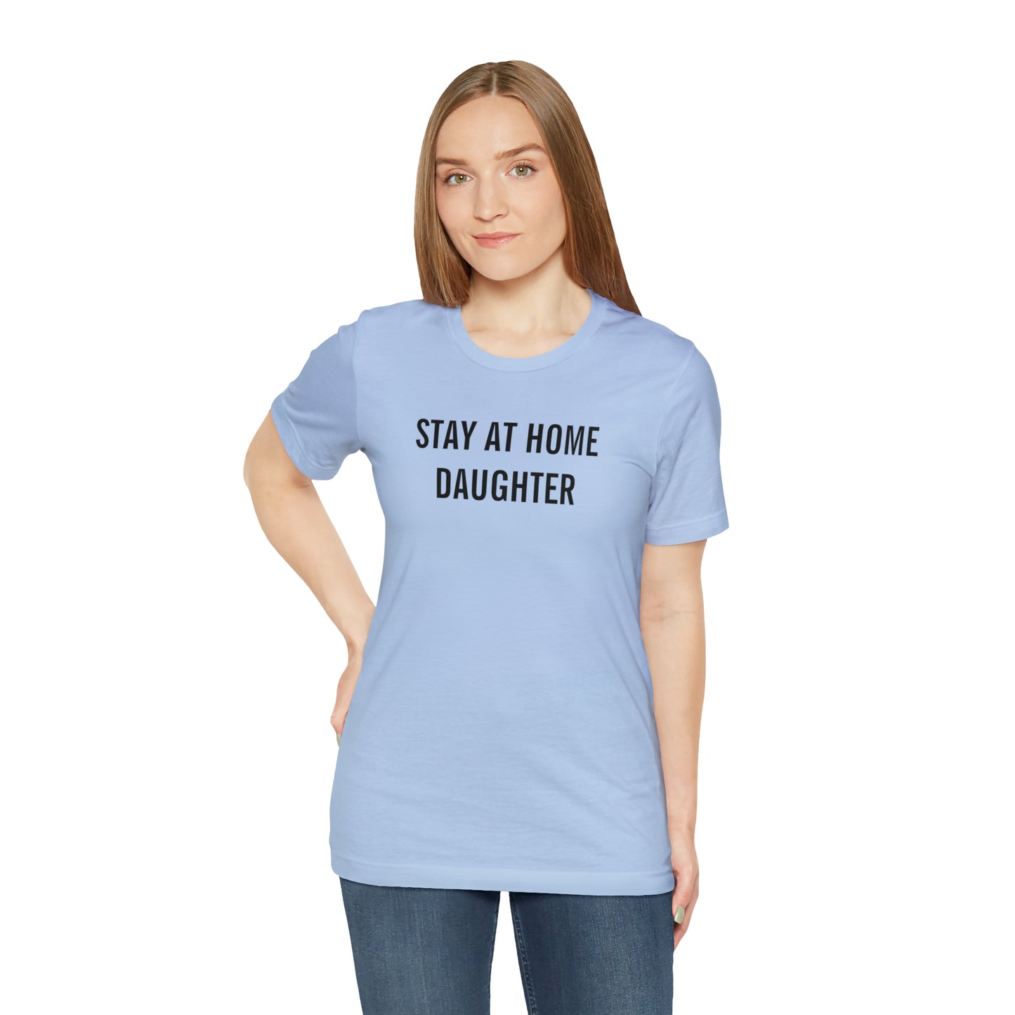 Stay At Home Daughter Regular Fit Tee