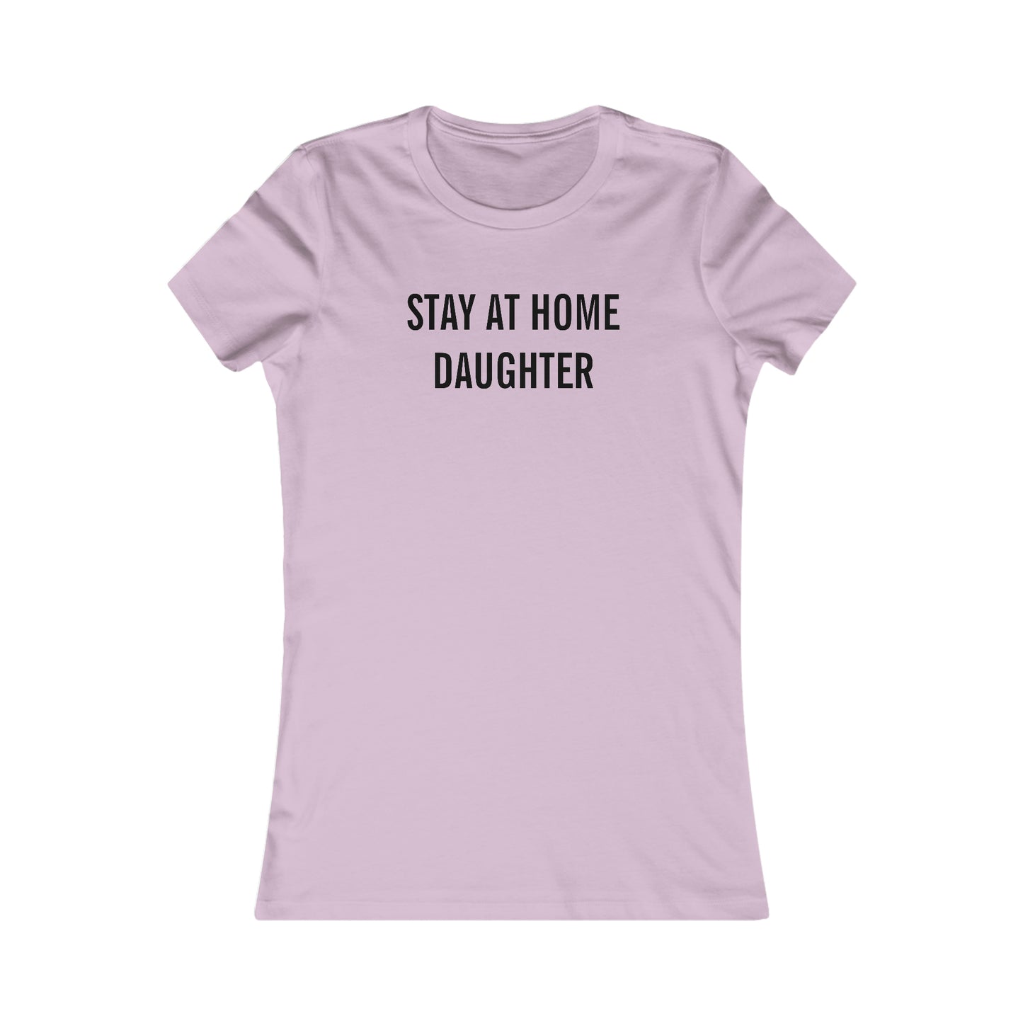 Stay At Home Daughter Tee
