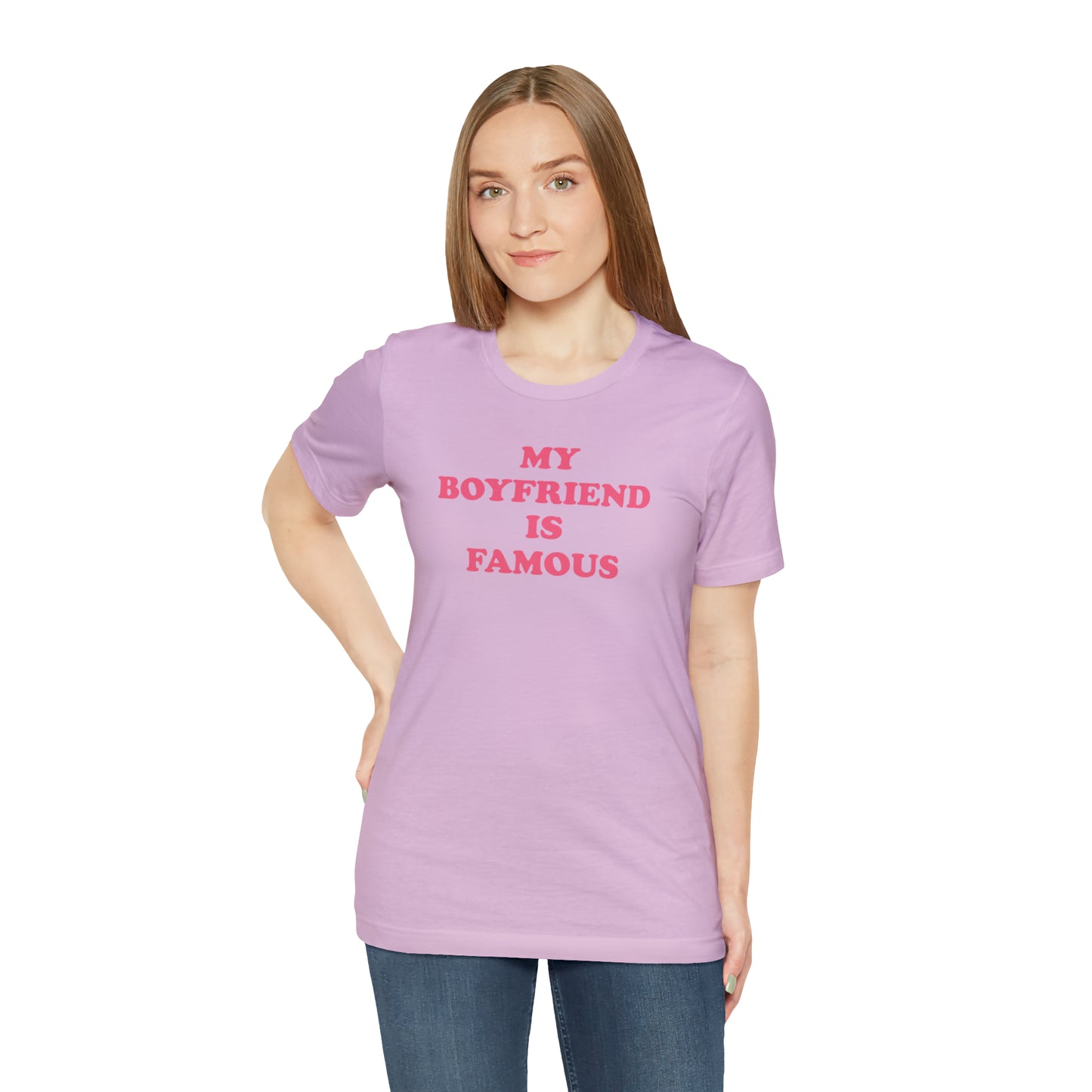 My Boyfriend Is Famous Regular Fit Tee