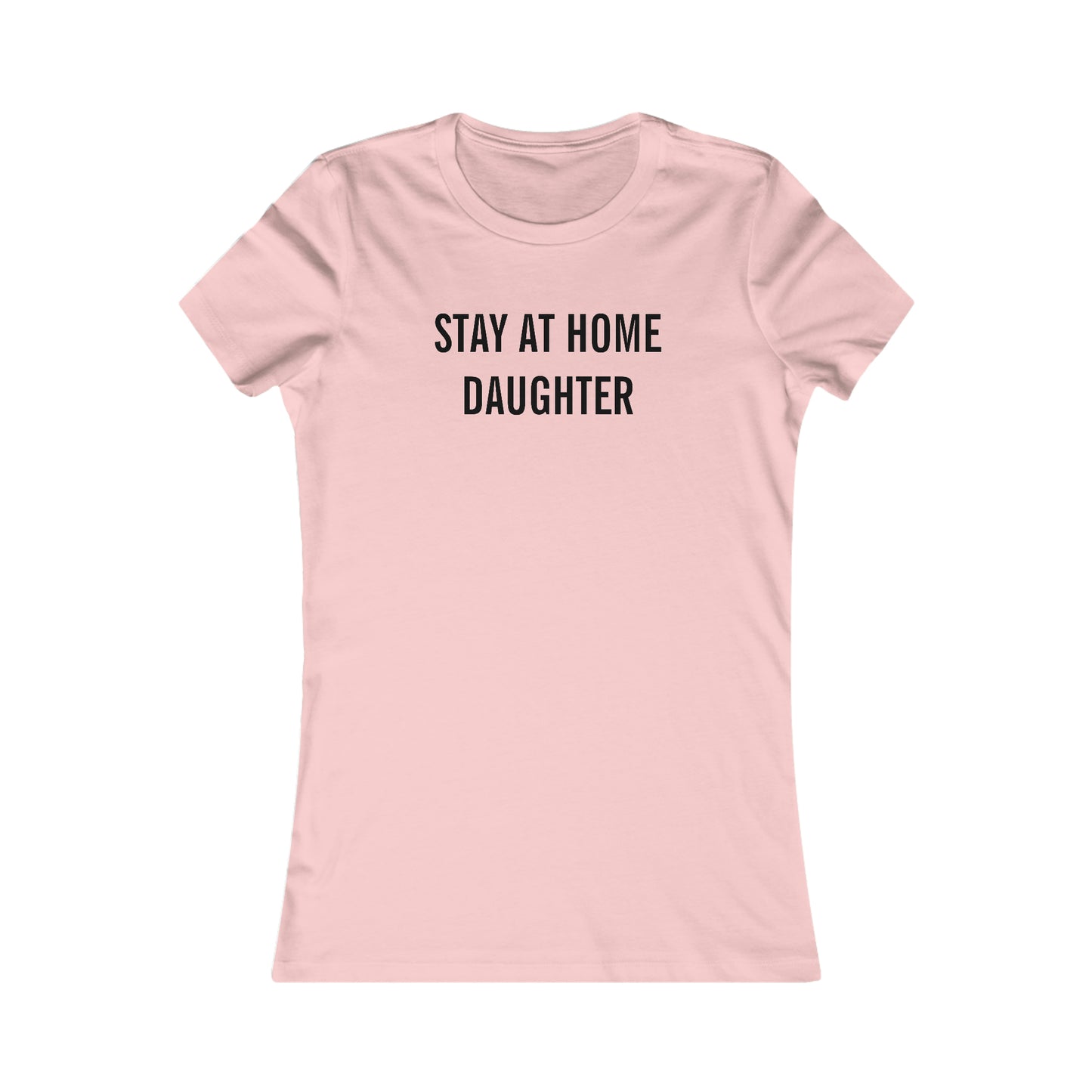 Stay At Home Daughter Tee