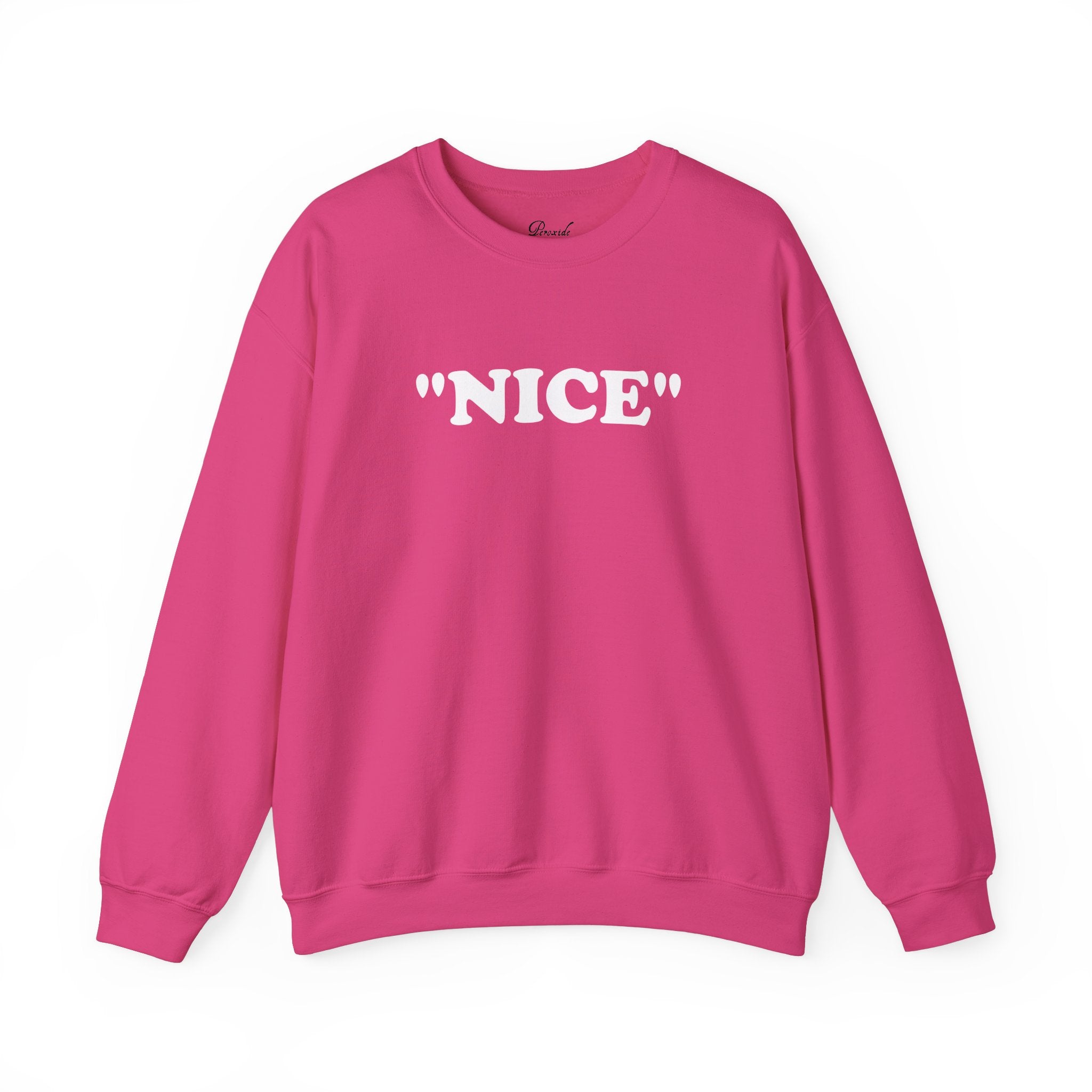 Nice Sweatshirt peroxidejuliet