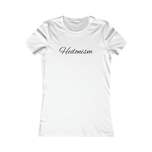 Hedonism Tee