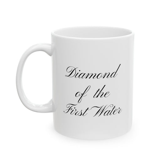 Diamond of the First Water Mug