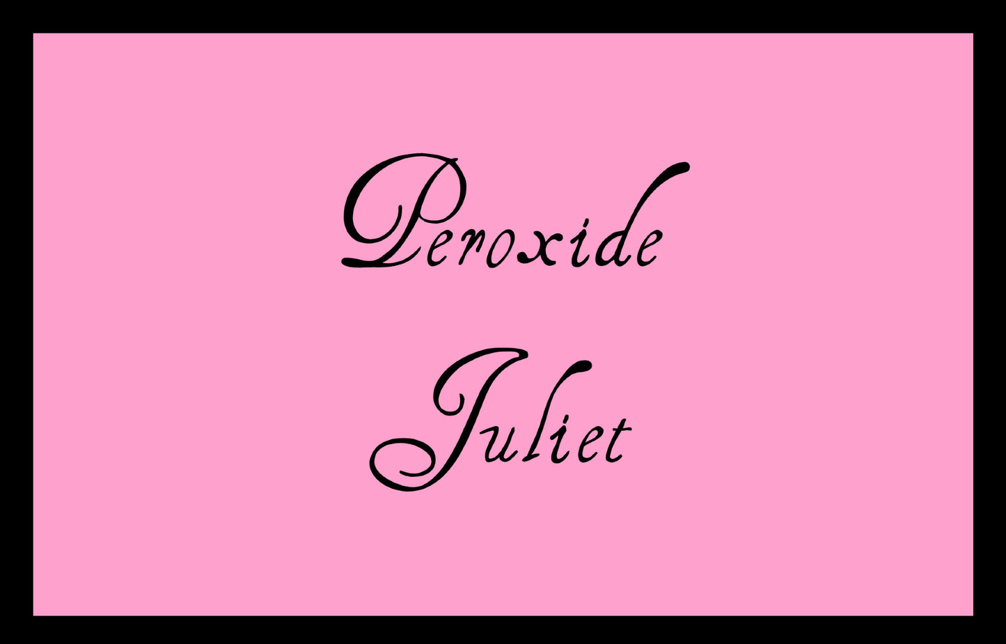 PeroxideJuliet Gift Card