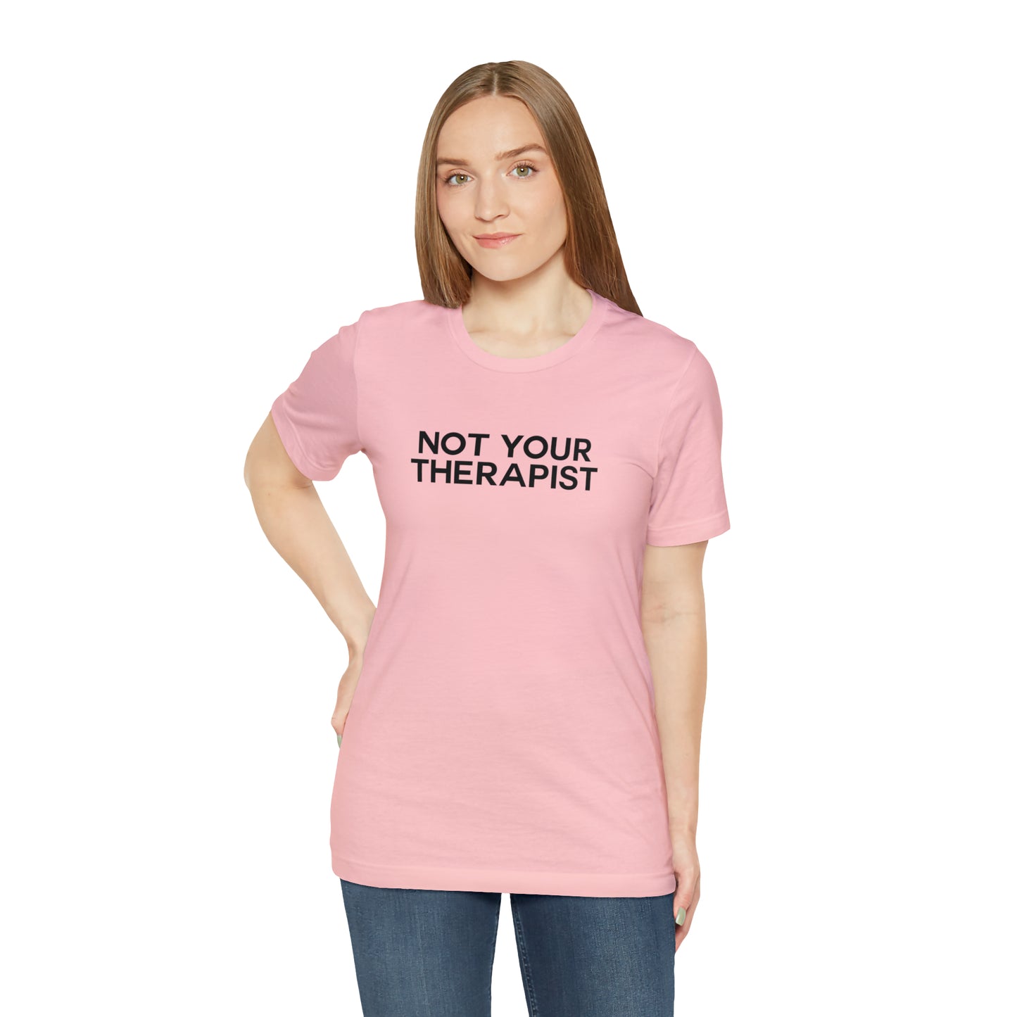 Not Your Therapist Regular Fit Tee