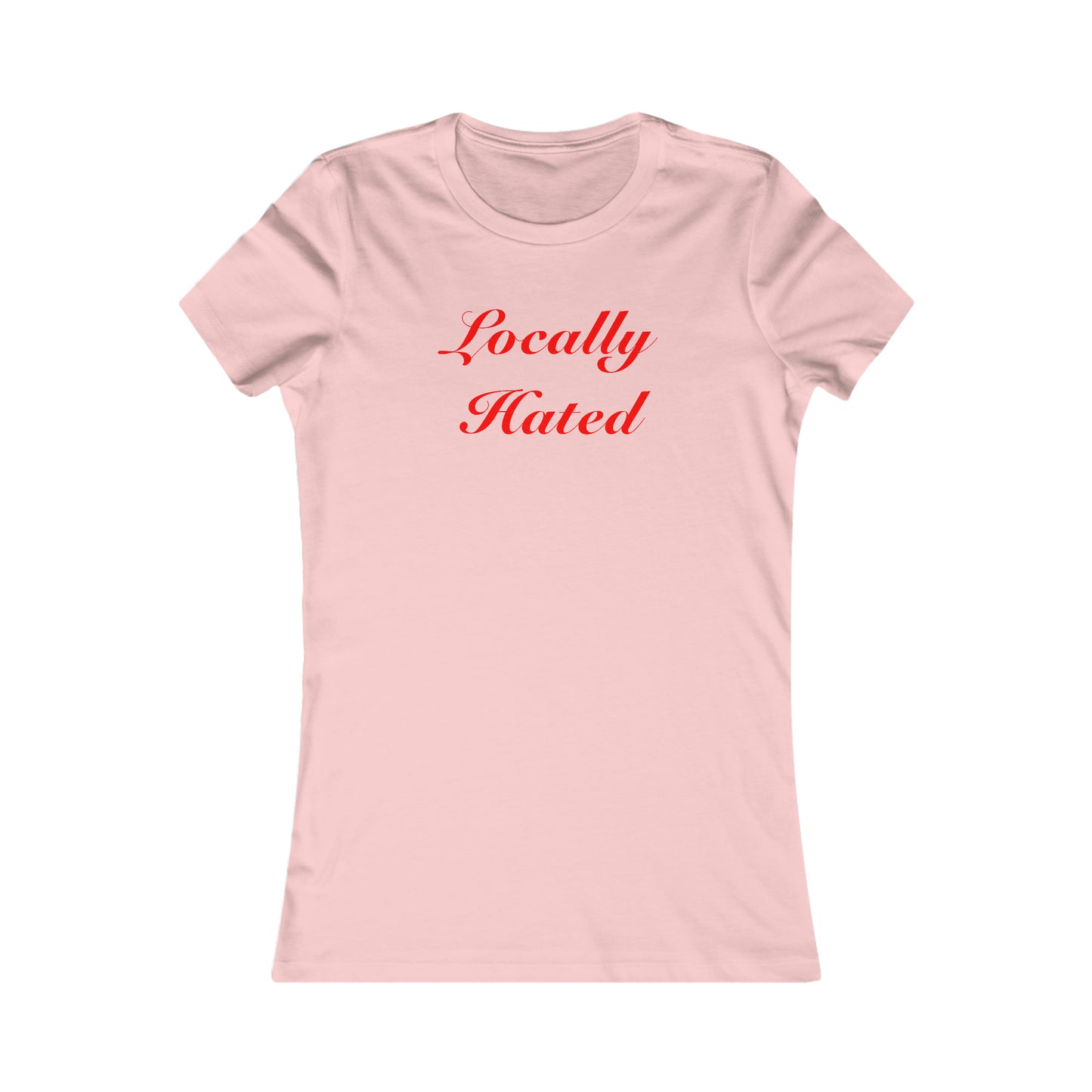 Locally Hated Tee