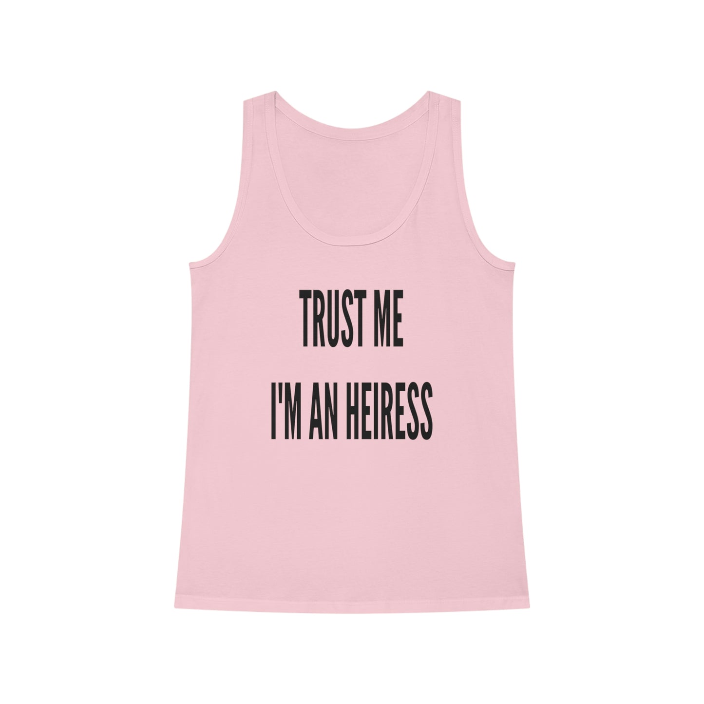 Trust Me I'm An Heiress Sleeveless Top